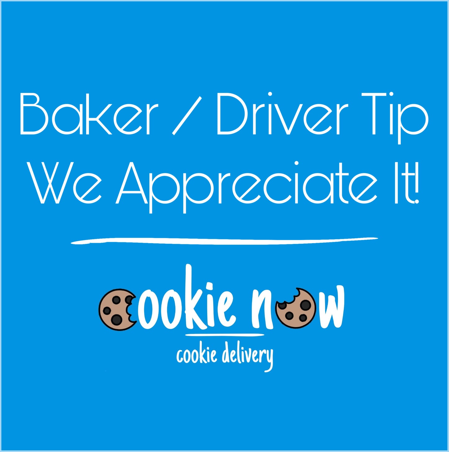 Baker / Driver Tip